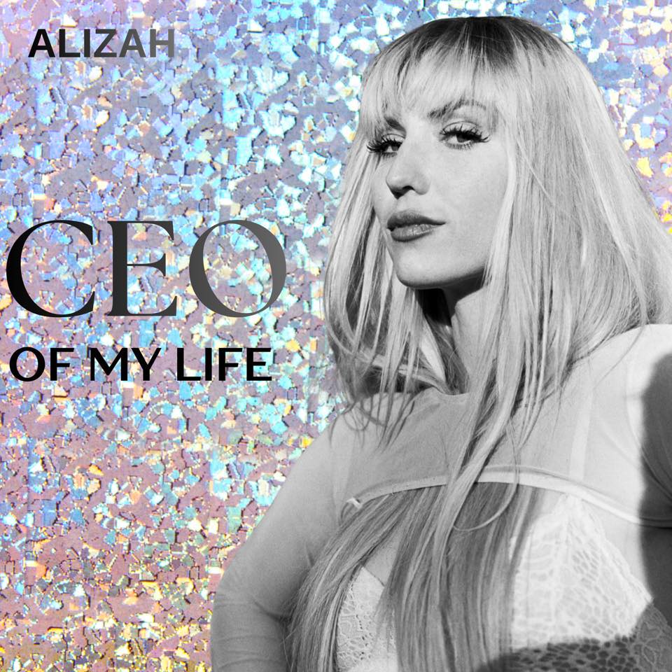 CEO of My Life — single cover by Alizah